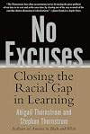 No Excuses: Closing the Racial Gap in Learning
