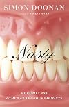 Nasty: My Family and Other Glamorous Varmints