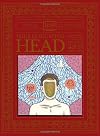 Your Disgusting Head: The Darkest, Most Offensive and Moist Secrets of Your Ears, Mouth and Nose