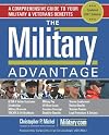 The Military Advantage: A Comprehensive Guide to Your Military & Veterans Benefits
