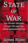 State of War : The Secret History of the CIA and the Bush Administration