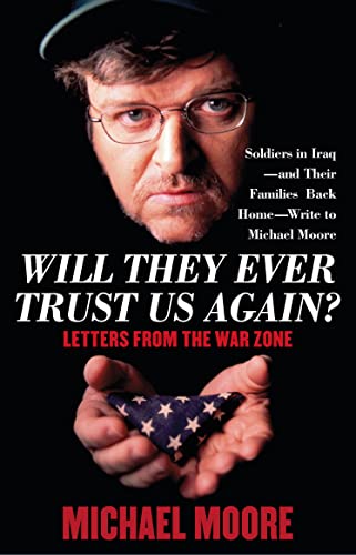 Will They Ever Trust Us Again? Letters from the War Zone book cover