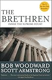 The Brethren Inside The Supreme Court