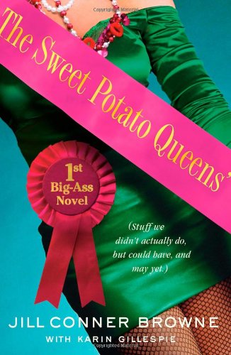 The Sweet Potato Queens' First Big-Ass Novel book cover