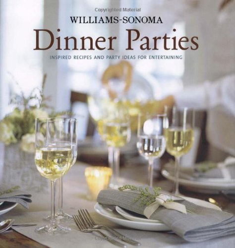 Williams-Sonoma Dinner Parties book cover