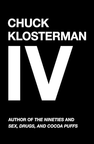 Chuck Klosterman IV cover