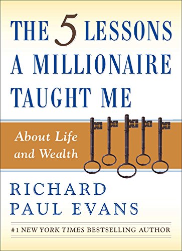 The Five Lessons a Millionaire Taught Me About Life and Wealth book cover