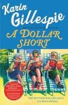 A Dollar Short: The Bottom Dollar Girls Go Hollywood