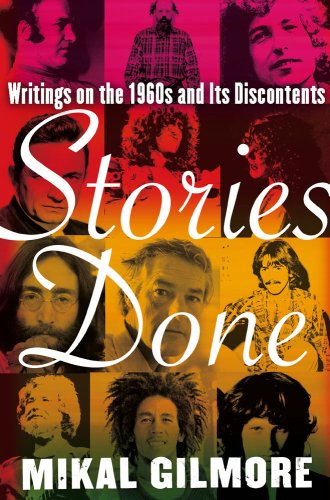 Stories Done: Writings on the 1960s and Its Discontents book cover