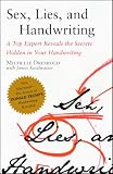 Sex Lies And Handwriting A Top Expert Reveals The Secrets Hidden In Your Handwriting
