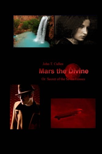 Cover of Mars the Divine, or: Secret of the Seven Lenses