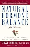 Natural Hormone Balance for Women: Look Younger, Feel Stronger, and Live Life with Exuberance