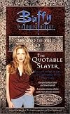 The Quotable Slayer
