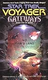 Gateways: No Man's Land