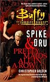 Spike And Dru: Pretty Maids All In A Row