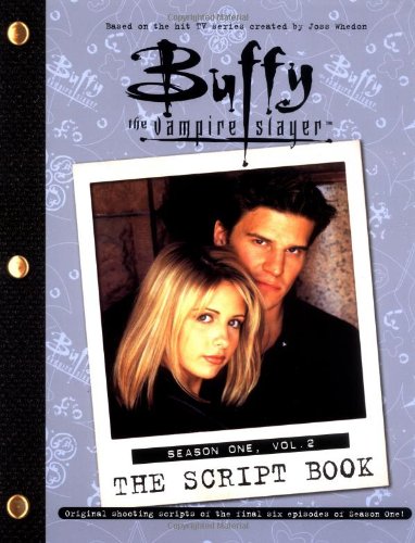 Buffy the Vampire Slayer: The Script Book Season One Vol. 2 book cover