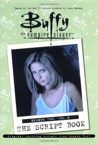 Buffy the Vampire Slayer: The Script Book, Season Two, Vol. 2 book cover