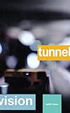Tunnel Vision