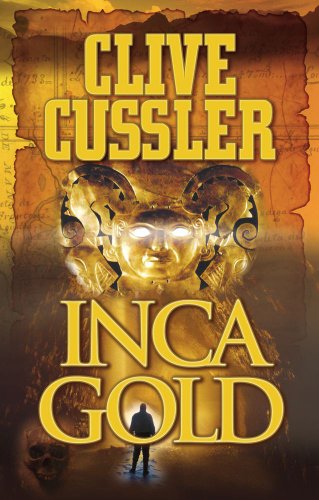 Inca Gold (By: Clive Cussler) cover
