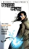 J. Michael Straczynski's Rising Stars, Book 1: Born in Fire