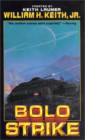 Bolo Strike (By: William H. Keith Jr.) cover