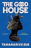 The Good House