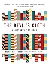 The Devil's Cloth: A History of Stripes