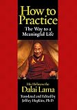 How To Practice The Way To A Meaningful Life