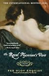 The Royal Physician's Visit