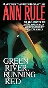 Green River, Running Red