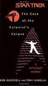 The Case of the Colonist's Corpse: A Sam Cogley Mystery