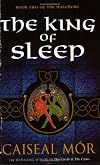 The King of Sleep : Book Two of The Watchers