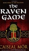 The Raven Game : Book Three of The Watchers