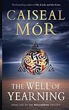 The Well of Yearning (Wellspring Trilogy)