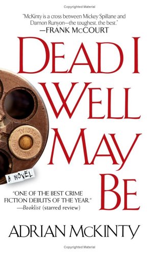 Dead I Well May Be book cover