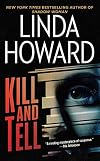 Kill and Tell: A Novel