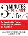 3 Minutes to a Pain-Free Life: The Groundbreaking Program for Total Body Pain Prevention and Rapid Relief