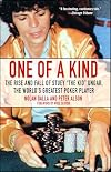 One of a Kind: The Rise and Fall of Stuey "The Kid" Ungar, The World's Greatest Poker Player