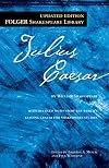 Julius Caesar (New Folger Shakespeare Library)