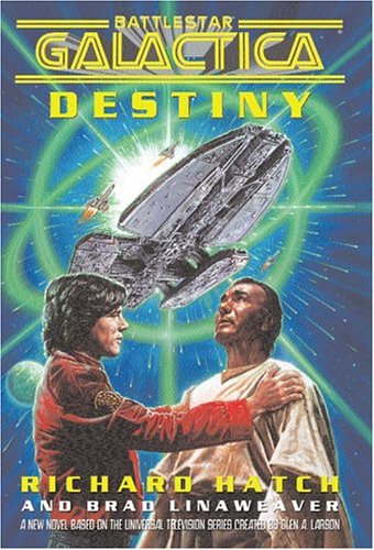 Destiny (By: Brad Linaweaver,Richard Hatch) cover