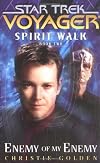 Spirit Walk: Enemy of My Enemy