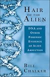 Hair of the Alien: DNA and Other Forensic Evidence of Alien Abductions