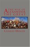 The Way of Alexander The Great (Adventures in History)