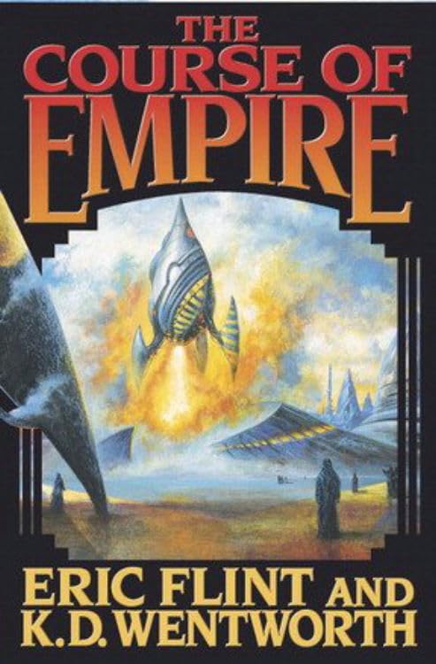 The Course of Empire (By: K.D. Wentworth) cover