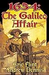 1634: The Galileo Affair (The Ring of Fire) - Eric Flint