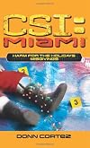 Misgivings (CSI: Miami: Harm For The Holidays I)