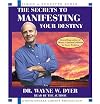 The Secrets to Manifesting Your Destiny