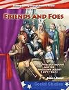 Friends and Foes : The Powhatan Indians and the Jamestown Colony 1609-1622