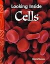 Looking Inside Cells: Life Science (Science Readers)