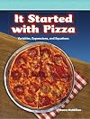 It Started with Pizza: Level 5 (Mathematics Readers)